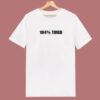 104 Percent Tired 80s T Shirt