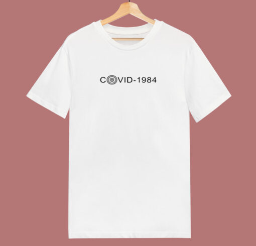 1984 George Orwell’s Inspired Pandemic Covid 19 80s T Shirt