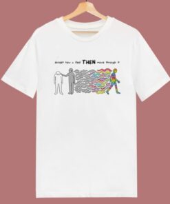 Accept How You Feel Then Move T Shirt Style 1 Accept How You Feel Then Move T Shirt Style 2