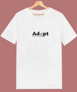 Adopt Dont Shop 80s T Shirt