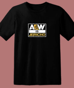 Aew Is Jericho 80s T Shirt