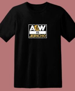 Aew Is Jericho 80s T Shirt