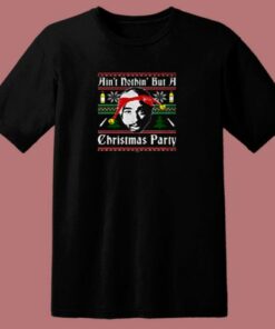Ain’t Nothin But A Rap Christmas Party 80s T Shirt