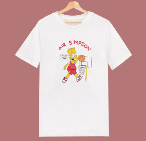 Air Simpson It’s The Shoes Man T Shirt Style