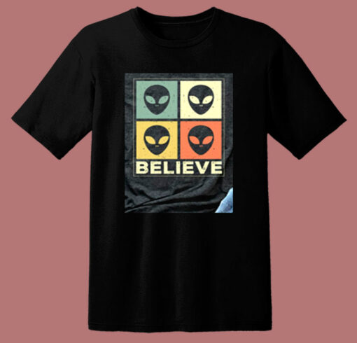 Alien Believe 2 80s T Shirt