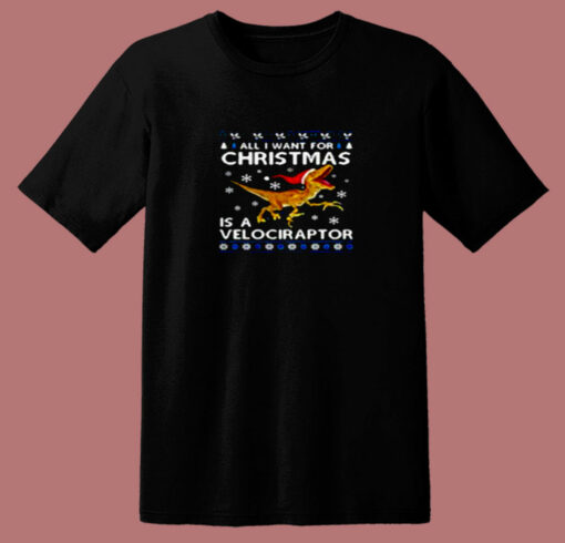 All I Want For Christmas Is A Dinosaur 80s T Shirt