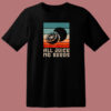 All Juice No Seeds For A Sterilized 80s T Shirt Style