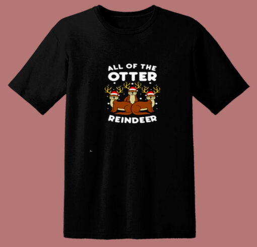 All The Otter Reindeers Christmas 80s T Shirt