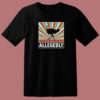 Allegedly Ostrich 80s T Shirt Style