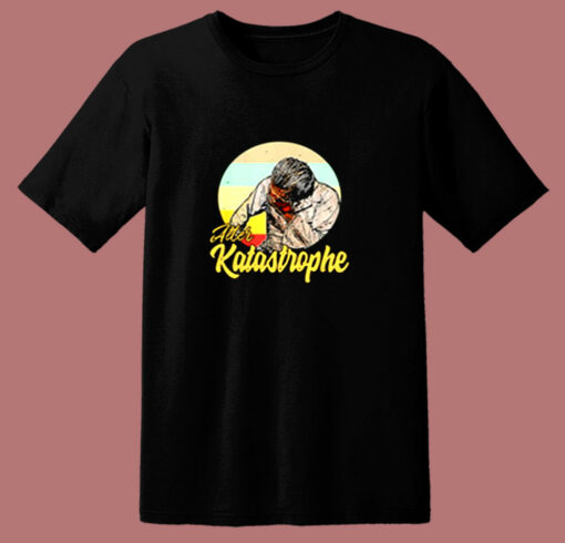 Alter Katastrophe 80s T Shirt