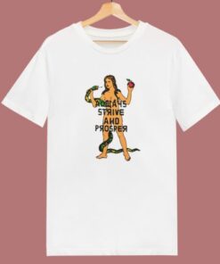 Always Strive And Prosper T Shirt Style 1 Always Strive And Prosper T Shirt Style 2