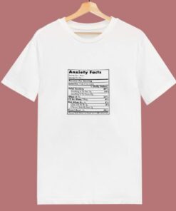 Anxiety Shirt Nutrition Facts 80s T Shirt 1 Anxiety Shirt Nutrition Facts 80s T Shirt 2