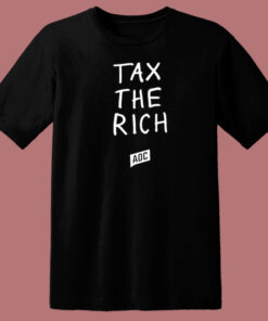 Aoc Tax The Rich T Shirt Style 1