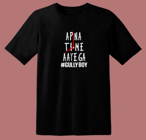 Apna Time Ayega Gully 80s T Shirt