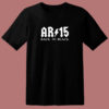 Ar15 Back In Black 80s T Shirt
