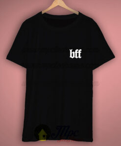 BFF Best Friend Forever T Shirt 2 BFF Best Friend Forever T Shirt 3