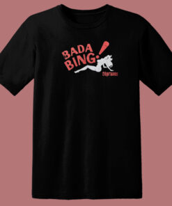 Bada Bing The Sopranos T Shirt Style