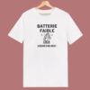 Batterie Faible Biere 80s T Shirt