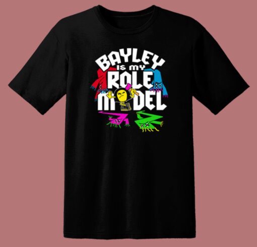 Bayley Is My Role Model T Shirt Style