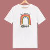 Be A Rainbow In Someone Cloud T Shirt Style