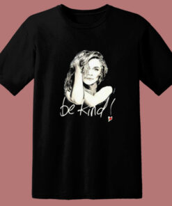 Be Kind Sophie Legends Are Forever 80s T Shirt
