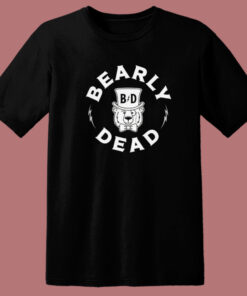 Bearly Dead Grateful Dead T Shirt Style