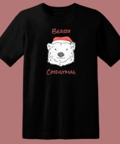 Beary Christmas Funny T Shirt Style