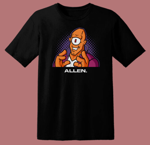 Because Im Allen T Shirt Style On Sale