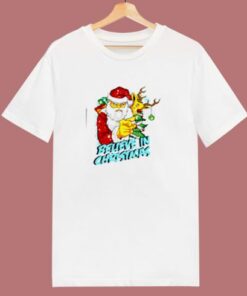 Believe In Christmas Bad Santa Claus 80s T Shirt