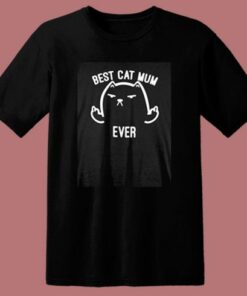 Best Cat Mum Ever 80s T Shirt