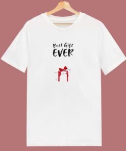 Best Gift Ever Christmas 80s T Shirt