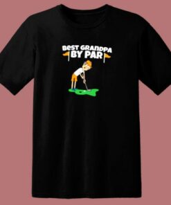 Best Grandpa By Par  Golf 80s T Shirt
