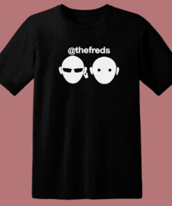 Best The Freds T Shirt Style