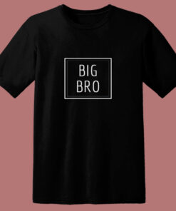 Big Bro 80s T Shirt