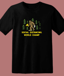 Bigfoot  Social Distancing World Champ 80s T Shirt