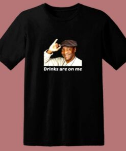 Bill Cosby Drinks Are On Me Funny 80s T Shirt