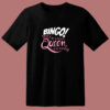 Bingo Queen 80s T Shirt
