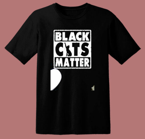 Black Cats Matter 80s T Shirt