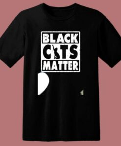 Black Cats Matter 80s T Shirt