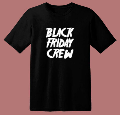 Black Friday Crew 1499 80s T Shirt