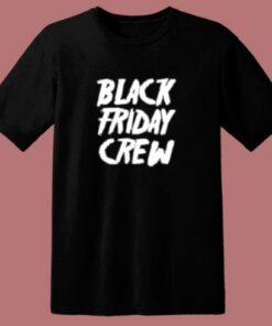 Black Friday Crew 1499 80s T Shirt