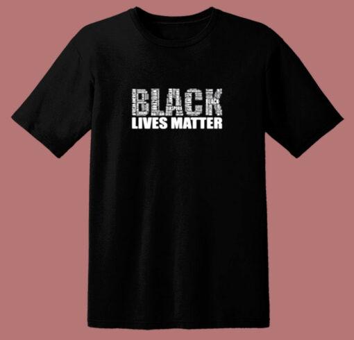 Black Lives Matter Man 80s T Shirt