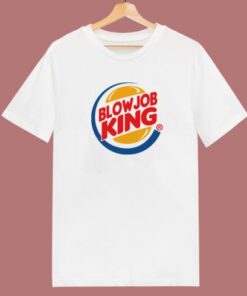 Blowjob King Parody T Shirt Style 1 Blowjob King Parody T Shirt Style 2