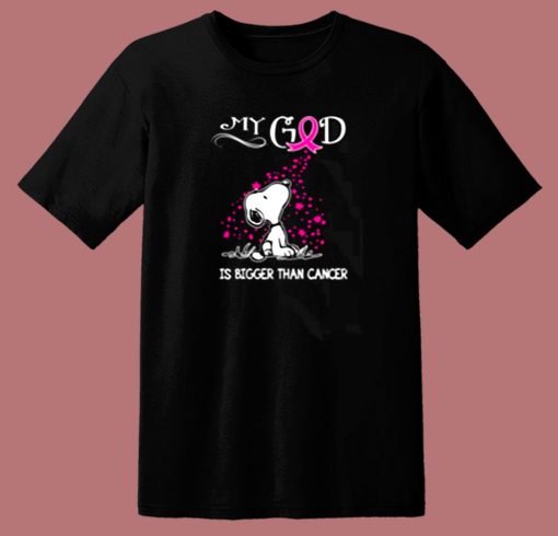 Breast Cancer Awareness My God Is Bigger Than Cancer Snoopy 80s T Shirt