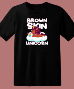 Brown Skin Girl Melanin Unicorn 80s T Shirt Brown Skin Girl Melanin Unicorn 80s T Shirt