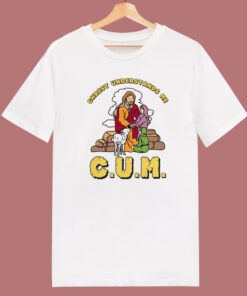 CUM Christ Understands Me T Shirt Style CUM Christ Understands Me T Shirt Style