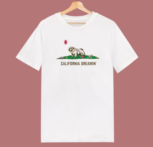 California Dreamin T Shirt Style