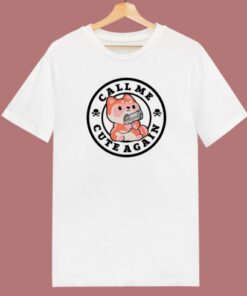 Call Me Cute Again T Shirt Style