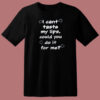 Can You Taste My Lips T Shirt Style
