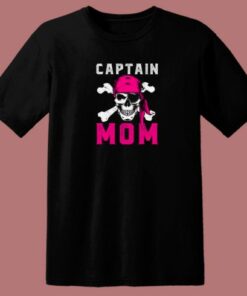 Captain Mom Funny Pirate 80s T Shirt 2